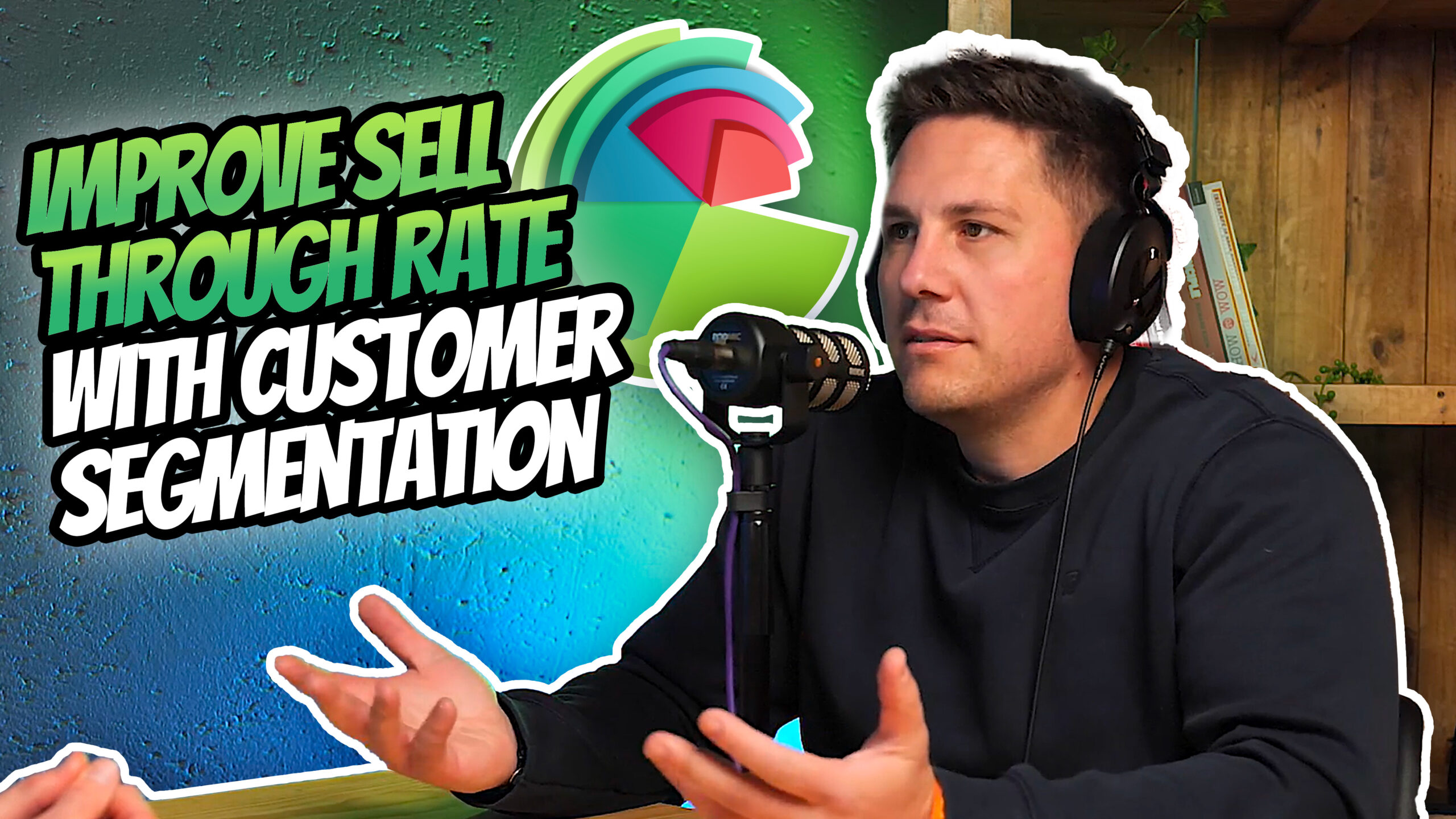Improve-Sell-Through-Rate-with-Customer-Segmentation-youtube-thumbnail-2